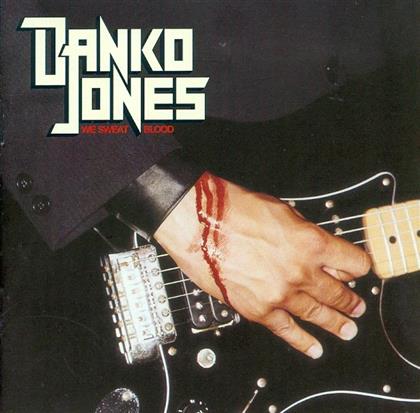 Danko Jones - We Sweat Blood - 14 Tracks