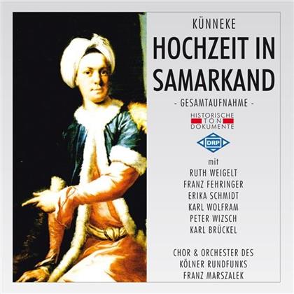 Marszalek Franz / Weigelt / Kölner Rfo & Eduard Künneke - Hochzeit In Samarkand (2 CDs)