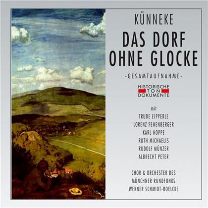 Schmidt-Boelcke Werner / Münchener Rfo & Eduard Künneke - Dorf Ohne Glocke (2 CDs)