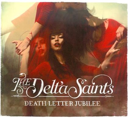Delta Saints - Death Letter Jubilee