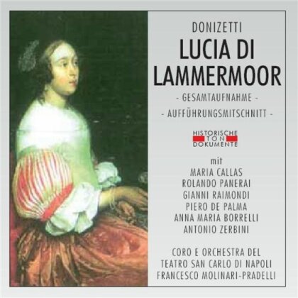 Molinari-Pradelli Francesco / San Carlo & Gaetano Donizetti (1797-1848) - Lucia Di Lammermoor (2 CDs)
