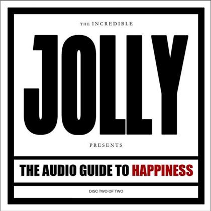 Jolly - Audio Guide To Happiness - Part 2