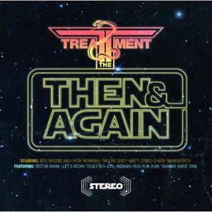 The Treatment - Then & Again - Mini Album