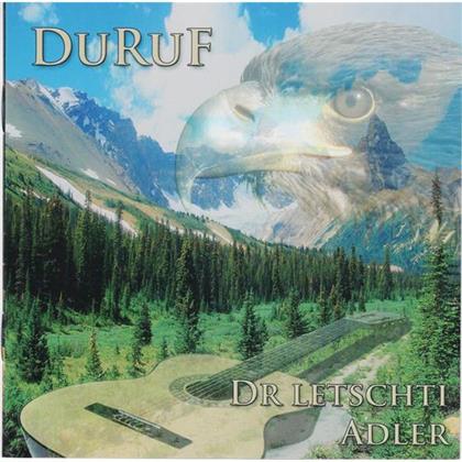 Duruf - Dr Letschti Adler