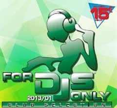 For DJ's Only - Various 2013/01 (2 CDs)