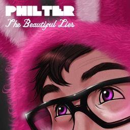 Philter - Beautiful Lies