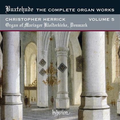 Herrick & Dietrich Buxtehude (1637-1707) - The Complete Organ