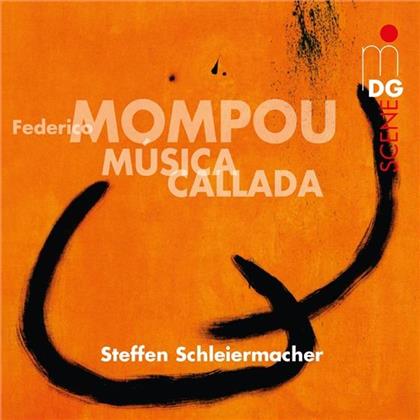 Steffen Schleiermacher (*1960) & Federico Mompou (1893-1987) - Música Callada