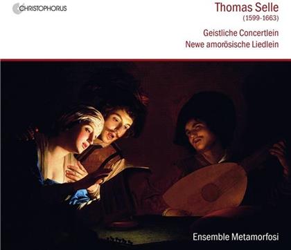 Mandelartz / Ensemble Metamorfosi & Thomas Selle - Geistliche Concertlein / Newe Amorösi.