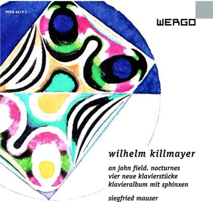 Siegfried Mauser & Wilhelm Killmayer - An John Field / Nocturnes / +