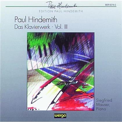Siegfried Mauser & Paul Hindemith (1895-1963) - Klavierwerk Vol. III
