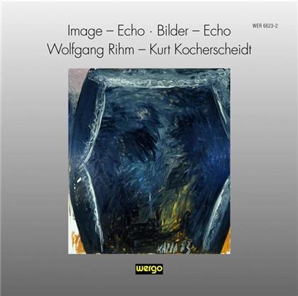 Schneider G. / Swf So / Gielen/Recherche & Wolfgang Rihm (*1952) - Image - Echo / Kolchis / Zeichnung / +