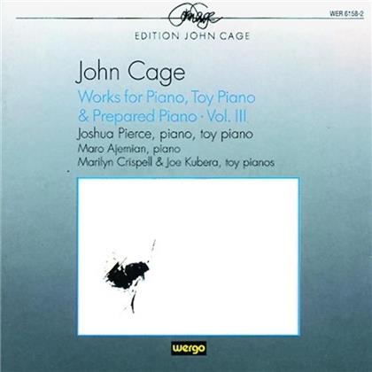 Pierce Joshua & John Cage (1912-1992) - Works For Piano,Toy & Prep.Piano Vol.III