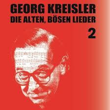 Georg Kreisler - Die Alten Bösen Lieder 2