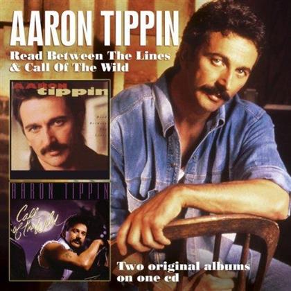 Aaron Tippin - Read Between The Lines/Call Of