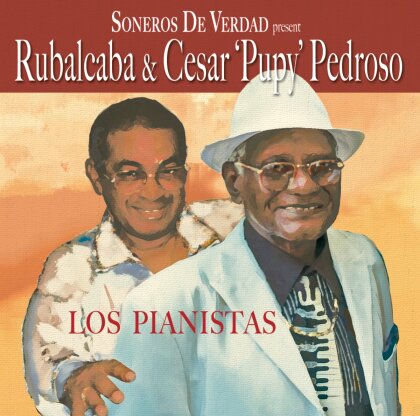 Soneros De Verdad Present - Los Pianistas