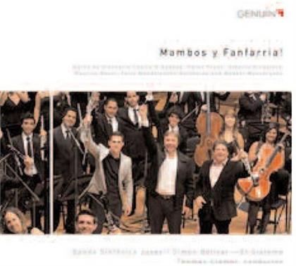 Maurice Ravel (1875-1937), Felix Mendelssohn-Bartholdy (1809-1847), Modest Mussorgsky (1839-1881), Alberto Ginastera (1916-1983), Thomas Clamor, … - Mambos Y Fanfarria