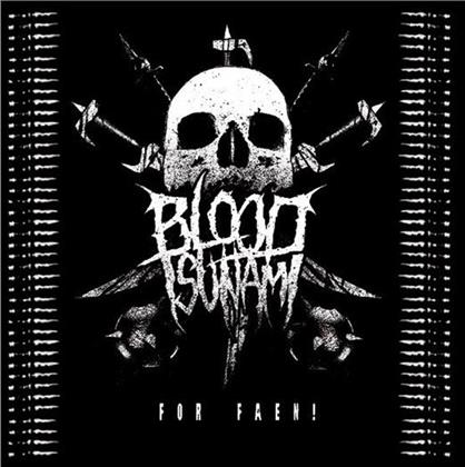 Blood Tsunami - For Faen