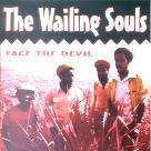 Wailing Souls - Face The Devil