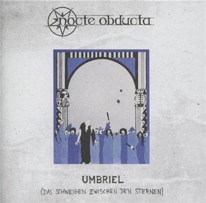 Nocte Obducta - Umbriel/Das Schweigen Zwischen