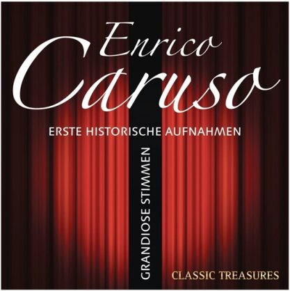 Enrico Caruso - Grandiose Stimmen