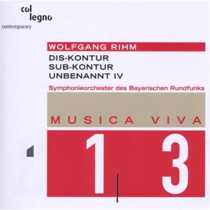 Segerstam Leif / So Bayerischer Rundfunk & Wolfgang Rihm (*1952) - Dis Kontur, Sub-Kontur, Unbenannt IV