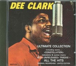 Dee Clark - Ultimate Collection