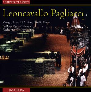 Paternostro Roberto / Budapest Opera Or. & Ruggero Leoncavallo (1857-1919) - Pagliacci
