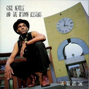 Cyril Neville - Fire This Time