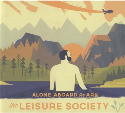 The Leisure Society - Alone Aboard The Ark