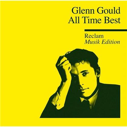 Glenn Gould (1932-1982) - All Time Best (Reclam Musik Edition)