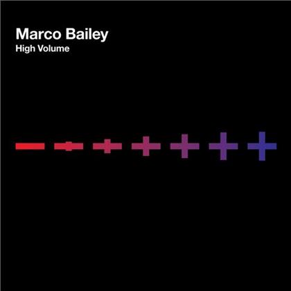 Marco Bailey - High Volume