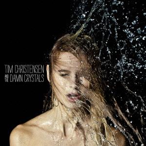 Tim Christensen - And The Damn Crystals