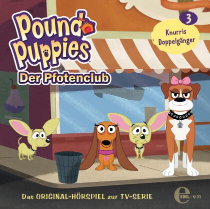 Pound Puppies - Der Pfotenclub - (3) Knurris Doppelgänger