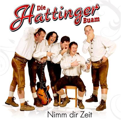 Die Hattinger Buam - Nimm Dir Zeit