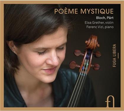 Grether Elsa / Vizi Ferenc & Ernest Bloch (1880-1959) - 2 Sonaten Fuer Violine & Klavier