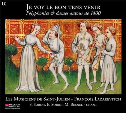 Les Musiciens De Saint-Julien & Divers Mittelalter ( - Je Voy Le Bon Tens Venir À