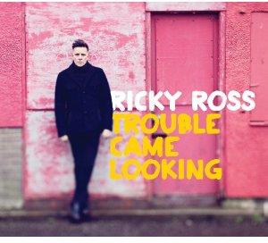 Ricky Ross (Deacon Blue) - Trouble Came Looking