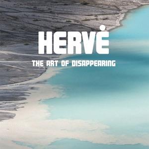 Herve - Art Of Disappearing