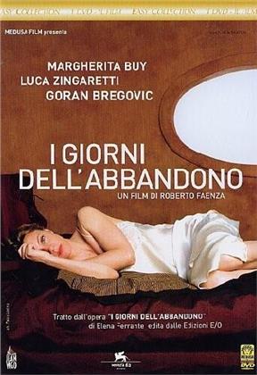 I giorni dell'abbandono (2005)