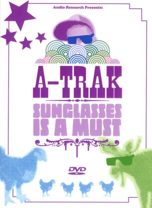 A-Trak - Sunglasses is a must