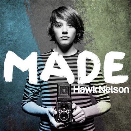 Nelson Hawk - Made