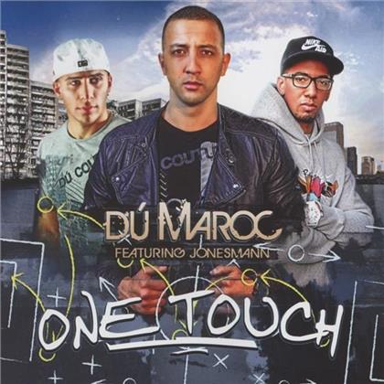 Du Maroc Feat. Jonesmann - One Touch