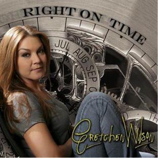 Gretchen Wilson - Right On Time