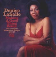 Denise Lasalle - Making A Good Thing