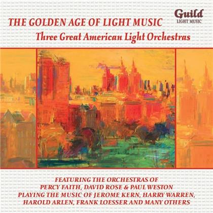 Sondheim / Bernstein / Coleman / +, - Golden Age of Light Music - Three Great American Light Orchestras