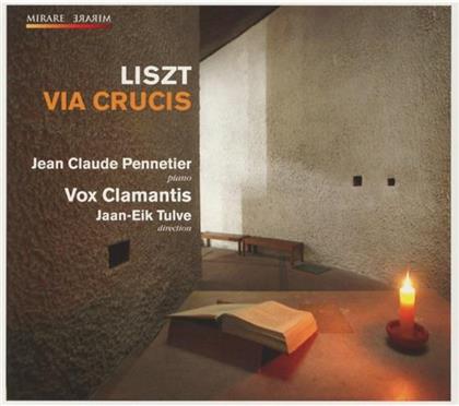 Pennetier Jean-Claude / Vox Clamantis & Franz Liszt (1811-1886) - Via Crucis