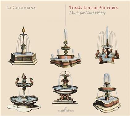 La Colombina, Tomás Luis de Victoria (1548-1611), Maria Christina Kiehr, Claudio Cavina, Josep Benet, … - Music For Good Friday