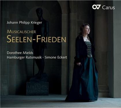 Johann Philipp Krieger (1649-1725), Simone Eckert, Dorothee Mields & Hamburger Ratsmusik - Musicalischer Seelen-Frieden - Psalmen