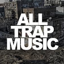 All Trap Music - Vol. 1